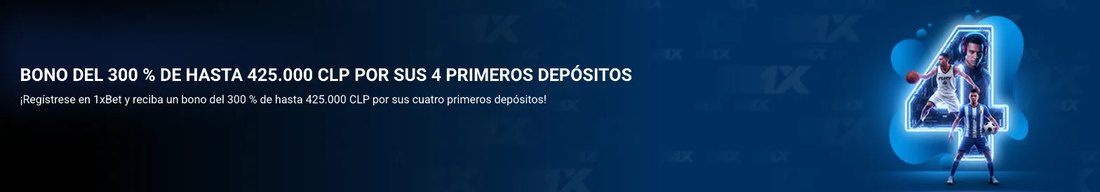 Bono de bienvenida de 1xBet Chile: 300% de hasta 425.000 CLP por los cuatro primeros depósitos